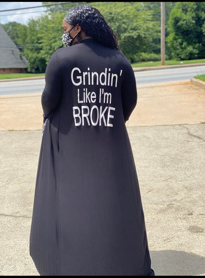 Graphic Dusters Clothing Shun Melson l black long grindin like I’m broke